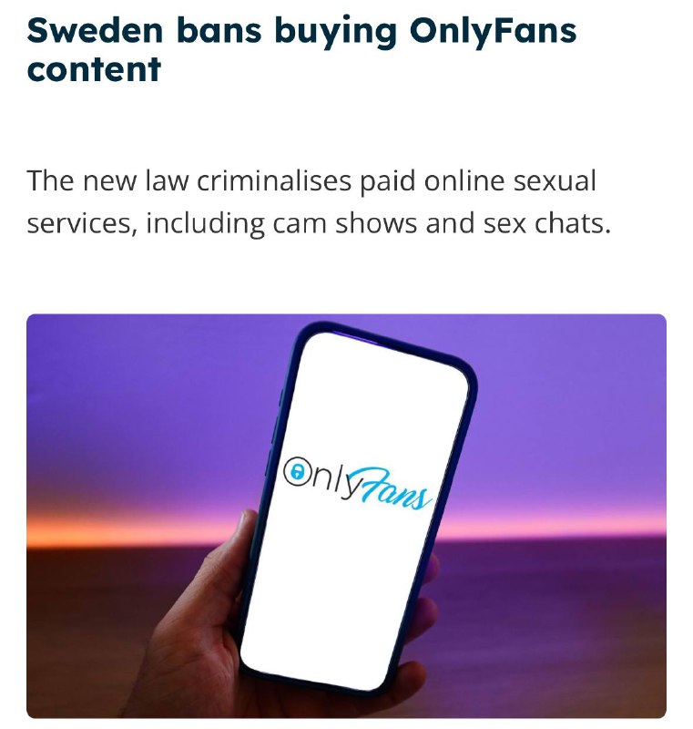 За подписку на OnlyFans буду сажать В ТЮРЬМУ в Швеции — с 1 июля любые эротические услуги вроде секс-чатов за деньги и вебкама с донатами приравняют к проституции. За подписку на OnlyFans буду сажать В ТЮРЬМУ в Швеции — с 1 июля любые эротические услуги вроде секс-чатов за деньги и вебкама с донатами приравняют к проституции.